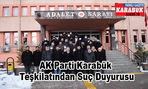 AK Parti Karabük Teşkilatından Suç Duyurusu